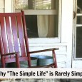 Why "The Simple Life" is Rarely Simple from NourishingJoy.com