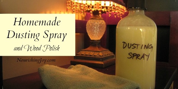 Homemade Dusting Spray and Wood Polish | NourishingJoy.com