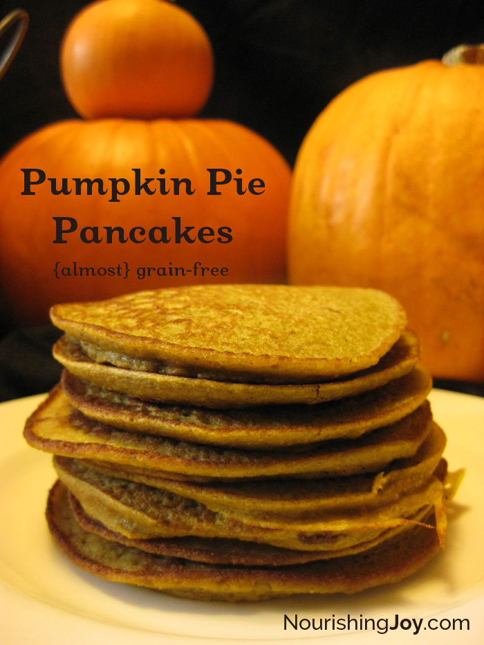 Pumpkin Pie Pancakes - yummy yummy yummy!