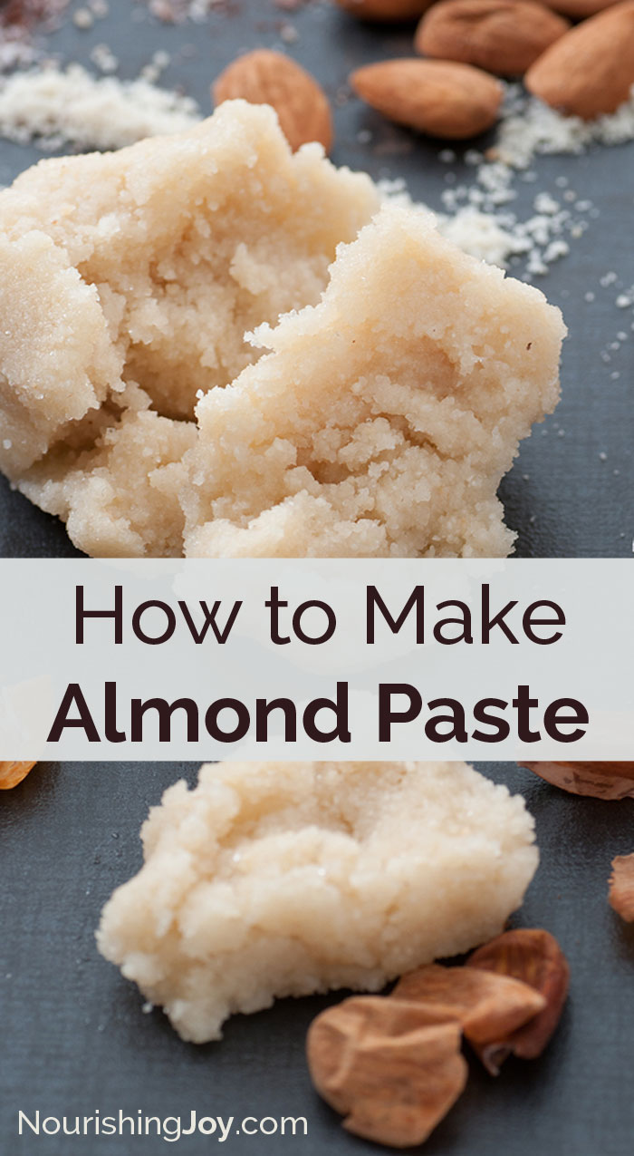 How to Make Almond Paste (oh, I swoon!) | NourishingJoy.com