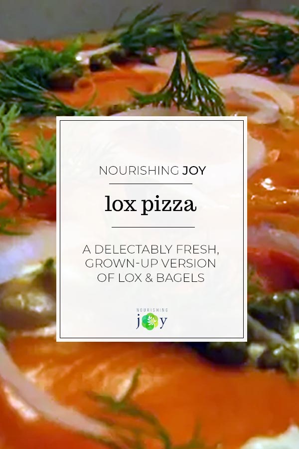 lox pizza - a delectably grown-up version of lox and bagels