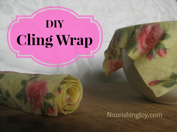 DIY Homemade Cling Wrap | NourishingJoy.com