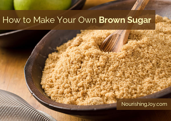 How to Make Your Own Brown Sugar | NourishingJoy.com