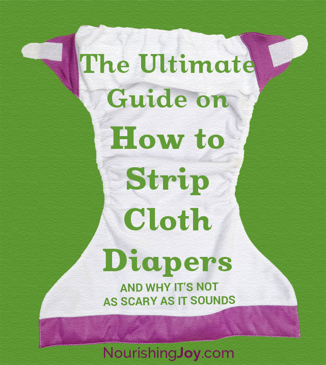 The only guide you'll need for HOW, WHY, and WHEN to strip your cloth diapers - it's far less stressful than it sounds!