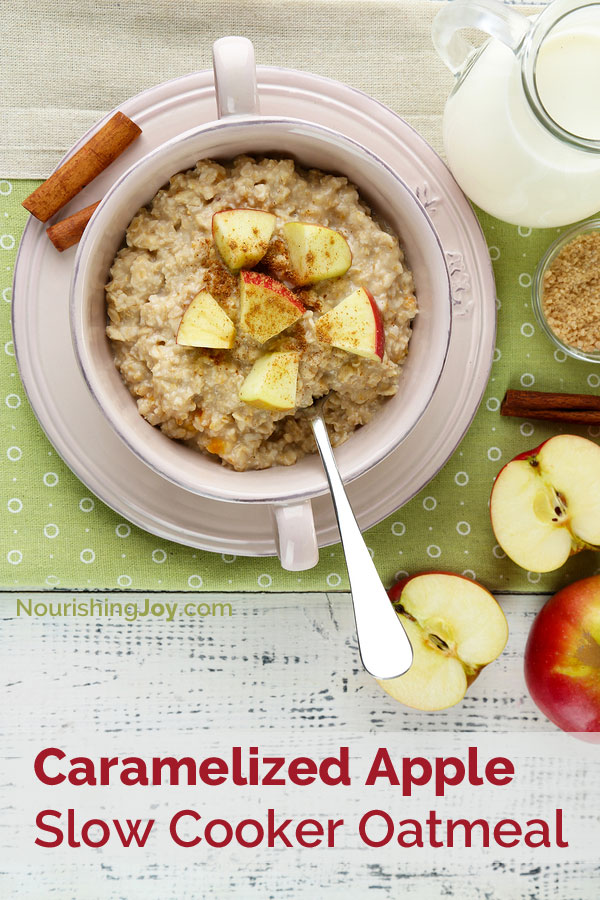 Caramelized Apple Slow Cooker Oatmeal - a fantastic solution for school mornings, lazy mornings, holiday mornings - pretty much anytime! | NourishingJoy.com