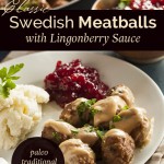 Swedish Meatballs: simple decadence at its best! #paleo #grain-free #traditional
