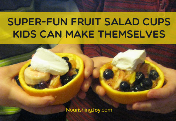 Super-Fun Fruit Salad Cups Kids Can Make Themselves