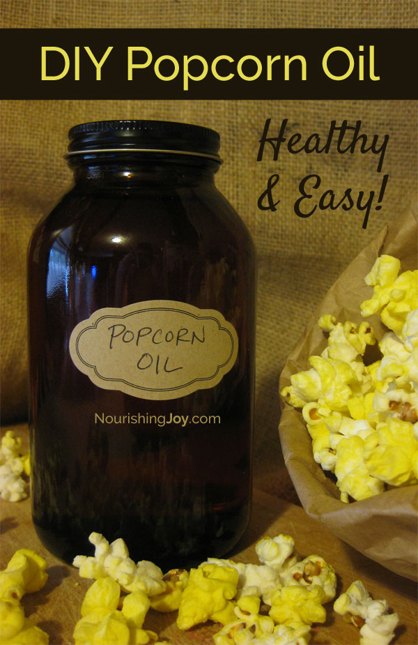 Make your own healthy DIY popcorn oil for delicious popcorn!