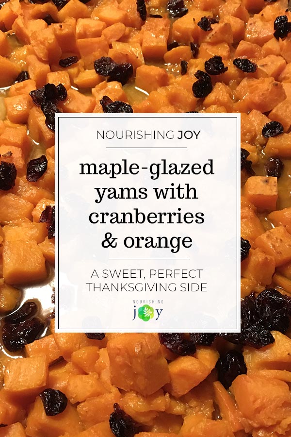 Maple Roasted Yams with Cranberries and Orange