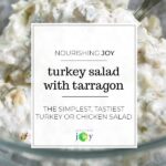 Turkey salad with tarragon is PERFECT for using up leftover turkey.