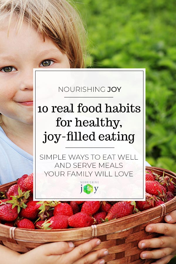 Simple ways to eat a healthy diet and serve meals your family will love